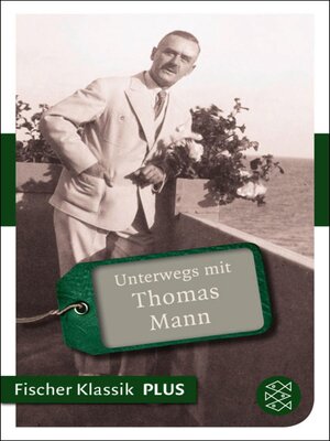 cover image of Unterwegs mit Thomas Mann